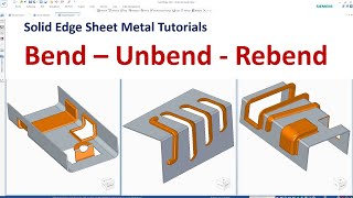 Solid Edge Sheet Metal Tutorials 4  How to use Bend Unbend Rebend command [upl. by Llenad]