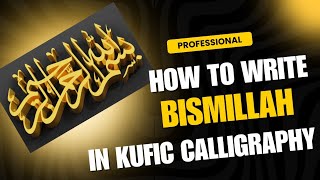 How To Write Bismillah In Kufic Square Calligraphy [upl. by Yendyc]