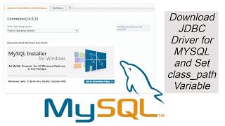 Download JDBC Driver for MySQL  Java Connector Jar File  Setting classpath variable [upl. by Jablon]