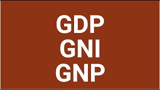 GDP GNP GNI [upl. by Singband]