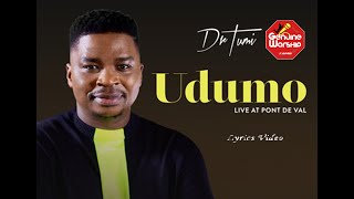 Dr Tumi  Udumo Lyrics Video live [upl. by Otiv872]