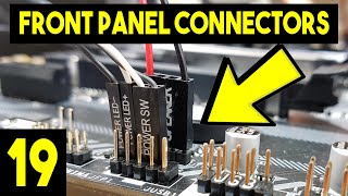 Front Panel Connectors On Motherboard  Easy Beginners Full PC Building Tutorial  Pt 19 [upl. by Marcos]