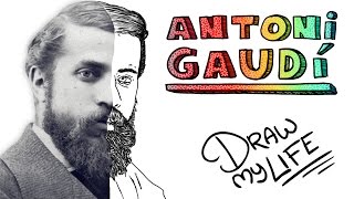 ANTONI GAUDÍ  Draw My Life [upl. by Nylarat]