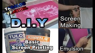 Silk Screen Tutorial TAGALOG VERSION [upl. by Dewitt428]