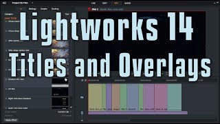 Lightworks 14 Titles and Overlays [upl. by Chyou711]