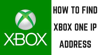 How to Find Xbox One IP Address [upl. by Achorn]