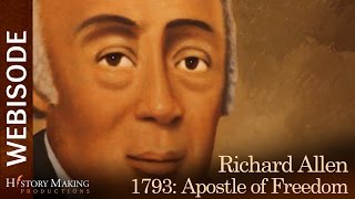 Fever 1793  Richard Allen Apostle of Freedom [upl. by Hunt]