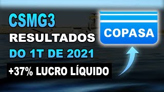 CSMG3  COPASA VALE a PENA INVESTIR RESULTADOS 1T de 2021  AÇÕES DE SANEAMENTO PARA DIVIDENDOS [upl. by Akinar236]