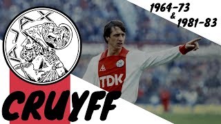 Johan Cruyff  Ajax  19641973 amp 19811983 [upl. by Sanfo183]