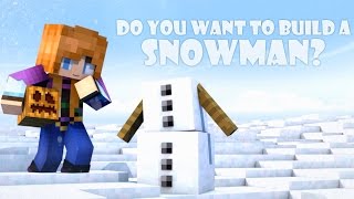 Do You Want to Build a Snowman Minecraft Animation [upl. by Ellehcal504]