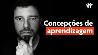 Algumas concepções de APRENDIZAGEM úteis para estudantes [upl. by Armil]