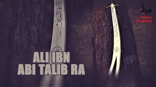 The Legacy Of Ali Ibn Abi Talib RA [upl. by Tucker]