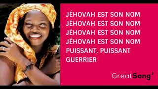 Jehovah est son nom Puissant guerri [upl. by Nanek]