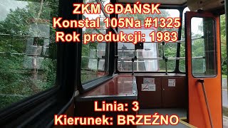 ZKM Gdańsk  Linia 3 Konstal 105Na 1325 [upl. by Pump460]