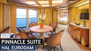 HAL Eurodam  Pinnacle Suite Full Walkthrough Tour amp Review 4K  Holland America Cruise Line [upl. by Coffey528]