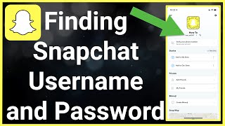 How To Find Your Snapchat Username And Password [upl. by Malsi217]