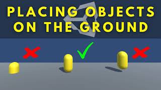 Placing Objects on the Ground Unity Tip [upl. by Jonme]