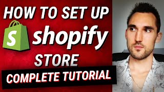 How to Set Up Shopify Store Beginners Tutorial [upl. by Nilkcaj616]