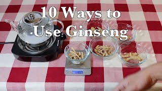 10 Ways to Use Ginseng [upl. by Ladnek]