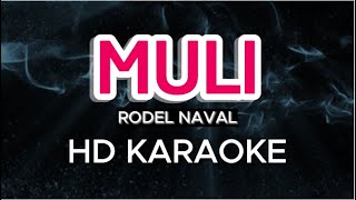 MULI  RODEL NAVAL HD KARAOKE [upl. by Akcire359]