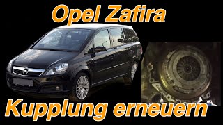 Opel Zafira B  Kupplung wechseln [upl. by Tarazi]