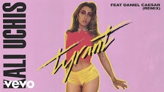 Kali Uchis  Tyrant Remix ft Daniel Caesar [upl. by Halie714]