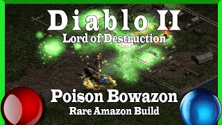 Diablo 2 Rare Build  Poison Bowazon PvP Plague Javelin amp Bow Amazon [upl. by Attebasile]