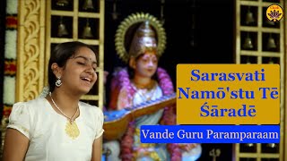 Saraswati Namostute Sharade  Vande Guru Paramparaam  Paavani Cotah  Kuldeep M Pai [upl. by Ferro]