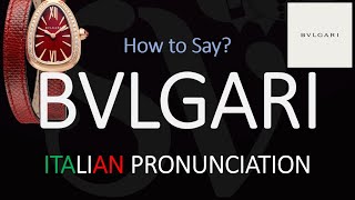 How to Pronounce Bvlgari CORRECTLY [upl. by Harrad]