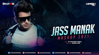 Jass Manak Mashup  DJ Shadow Dubai  Biggest Hits  Geet MP3 [upl. by Falconer]