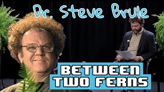 Between Two Ferns  Strange interview with Dr Steve Brule [upl. by Ulland]