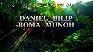 2024PNGLATESTMUSICDANIELBILIPROMAMUNOH [upl. by Kere]