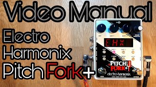 Video Manual Electro Harmonix Pitch Fork [upl. by Enimaj]