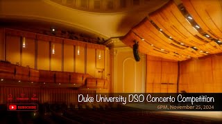 Duke University DSO Concerto Competition [upl. by Foscalina]