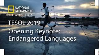 TESOL 2019 Opening Keynote Endangered Languages [upl. by Leff]