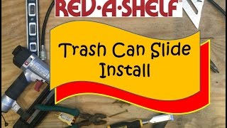 How To Install A RevAShelf Trash Can Slide [upl. by Cirda753]