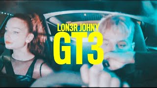 LON3R JOHNY  GT3 [upl. by Hsitirb256]