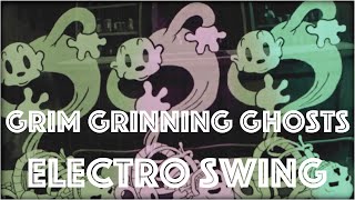 Electro Swing Remix Grim Grinning Swingin Ghosts [upl. by Eliason]