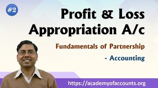 2 Profit amp Loss Appropriation Ac  Fundamental of Partnership [upl. by Allets]