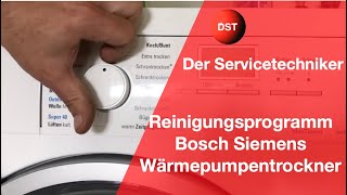 Reinigungsprogramm Wärmepumpentrockner Bosch Siemens  So geht es [upl. by Eitac]