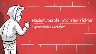 Exponentielles Wachstum  Was sind Wachstumsrate und Wachstumsfaktor [upl. by Niamrahc]