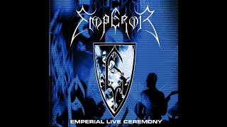 Emperor  Emperial Live Ceremony Full Concert [upl. by Hiram995]