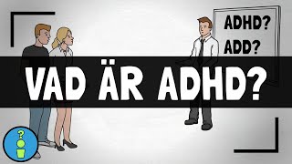 VAD ÄR ADHD [upl. by Salisbarry563]