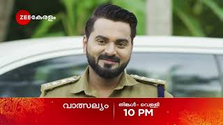 Valsalyam  എല്ലാ ദിവസവും  Promo  10 PM  Zee Keralam [upl. by Lerrad246]