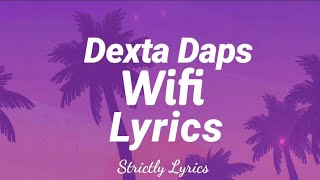 Dexta Daps  WiFi Lyrics  Strictly Lyrics [upl. by Xam838]