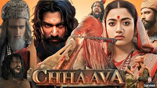 Chhaava Full Movie Hindi  Vicky Kaushal  Rashmika Mandanna  Akshaye Khanna  HD Facts and Review [upl. by Delmar]