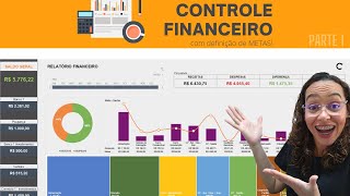 Planilha Controle Financeiro com Metas  Parte 1 [upl. by Dnalevets]