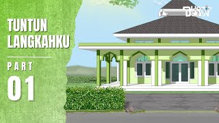 TUNTUN LANGKAHKU PART 1  Dhot Design [upl. by Specht189]