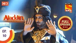 Aladdin  Ep 10  Full Episode  3rd September 2018 [upl. by Eibreh]