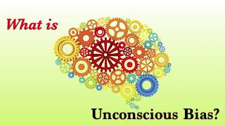 What is Unconscious Bias [upl. by Barbette]